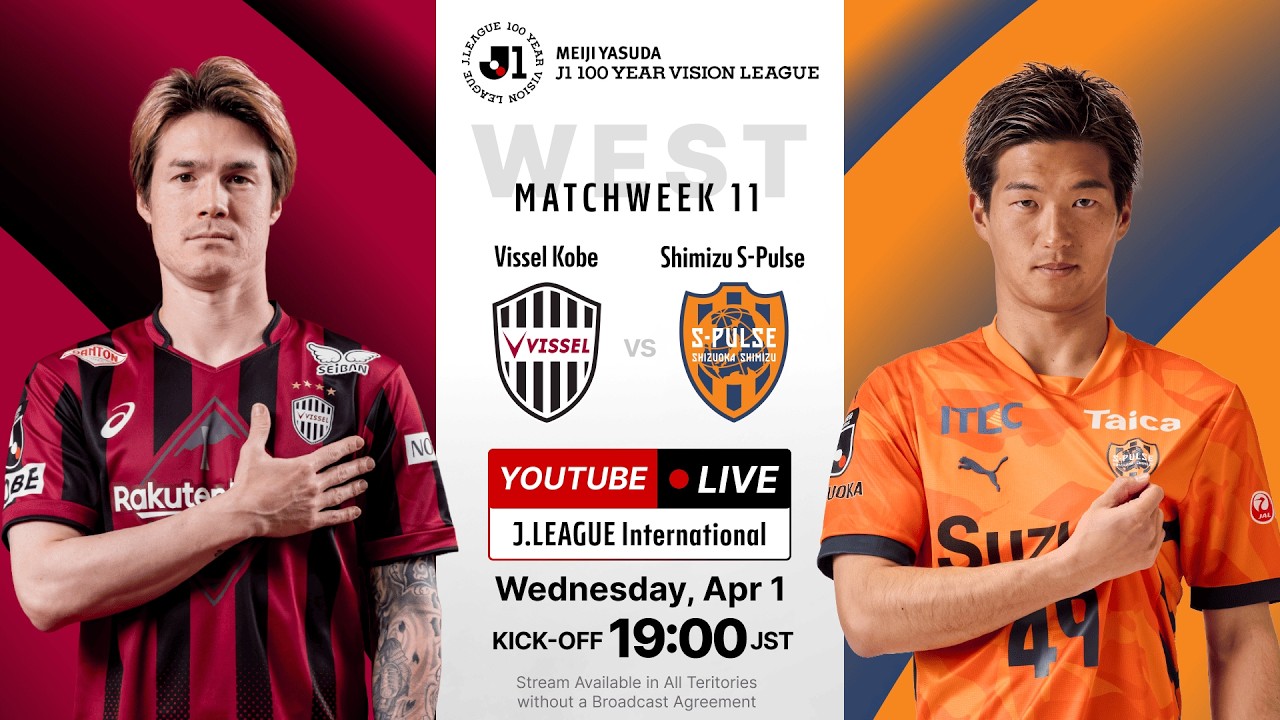 LIVE | Vissel Kobe vs Shimizu S-Pulse | MEIJI YASUDA J1 100 YEAR VISION LEAGUE | MW 11