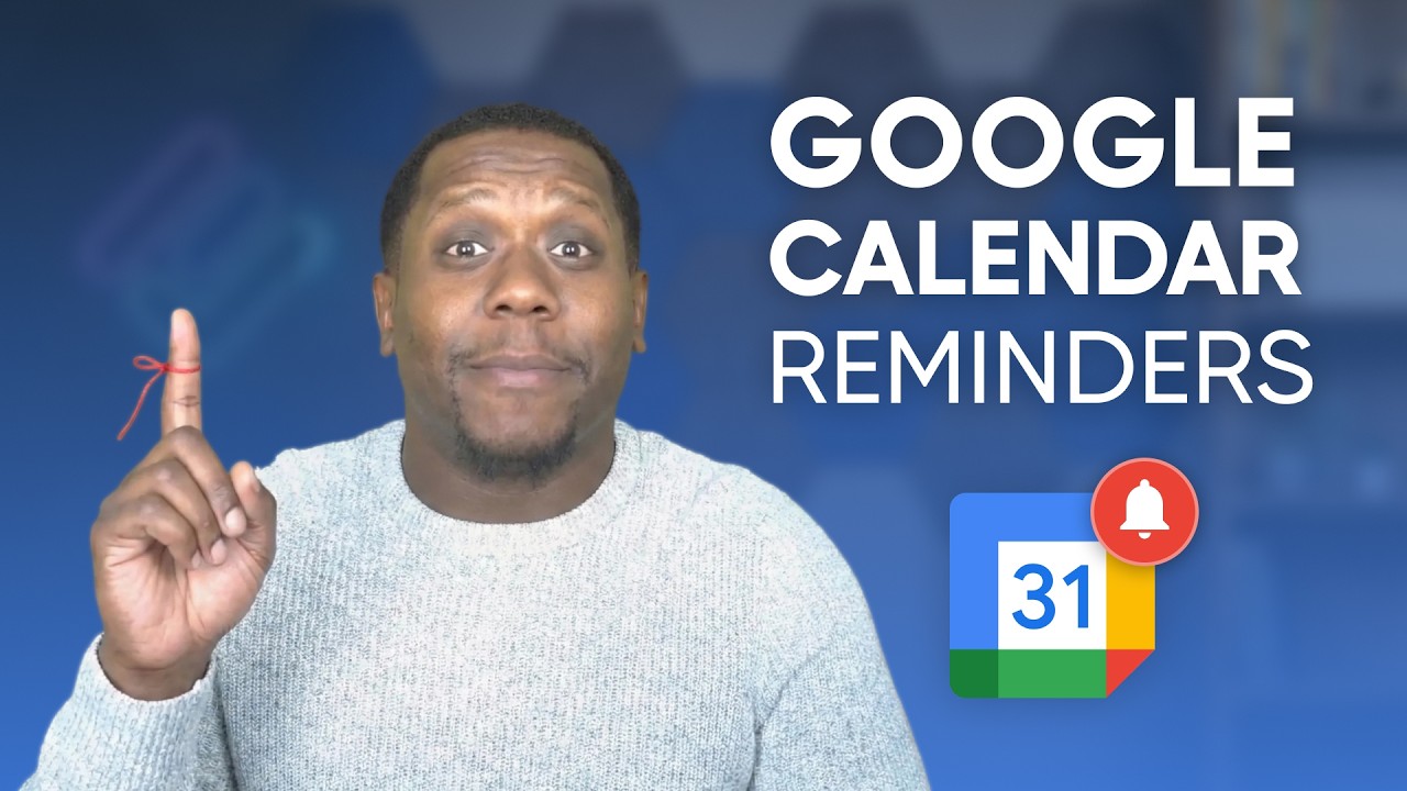 How to Add Reminders in Google Calendar (2026 Update)