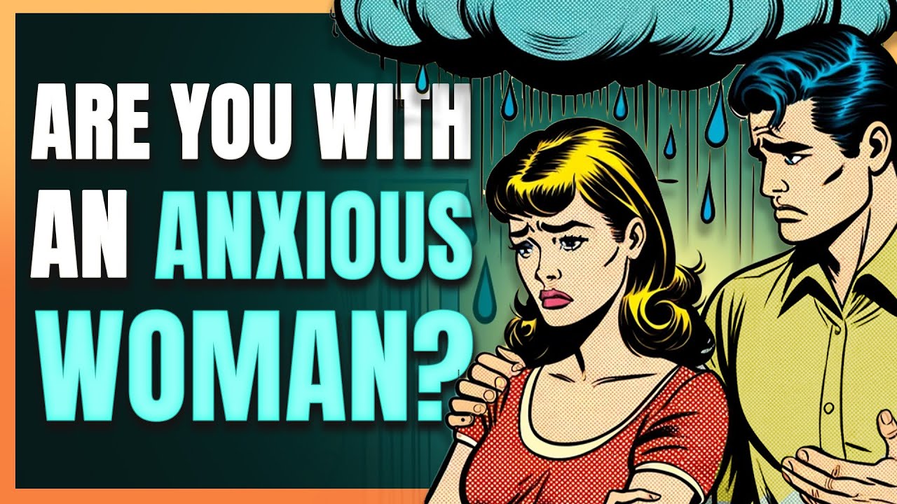 How to Love an ANXIOUS Woman without Feeling Smothered | Adam Lane Smith