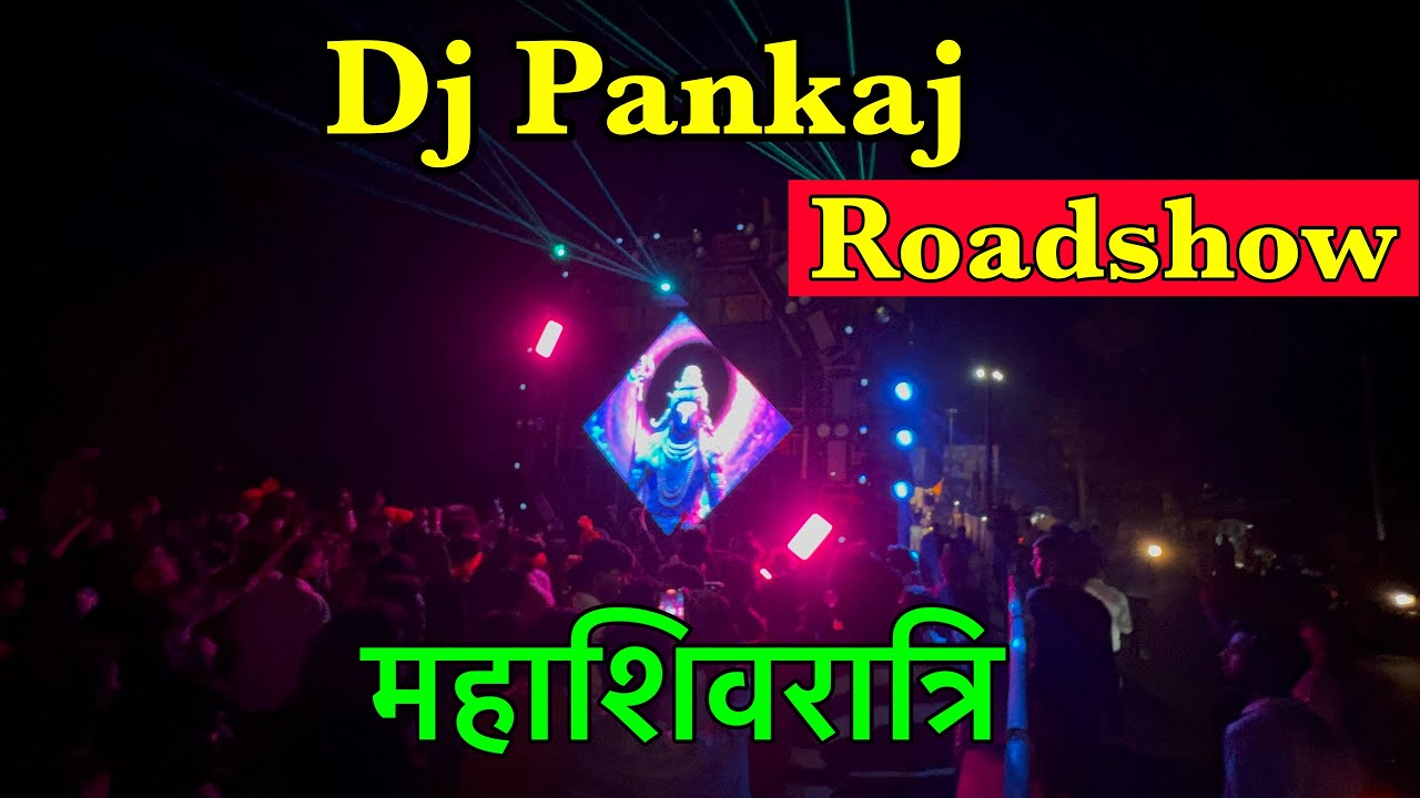 Dj pankaj roadshow dhanbad godhar mahashivratri 