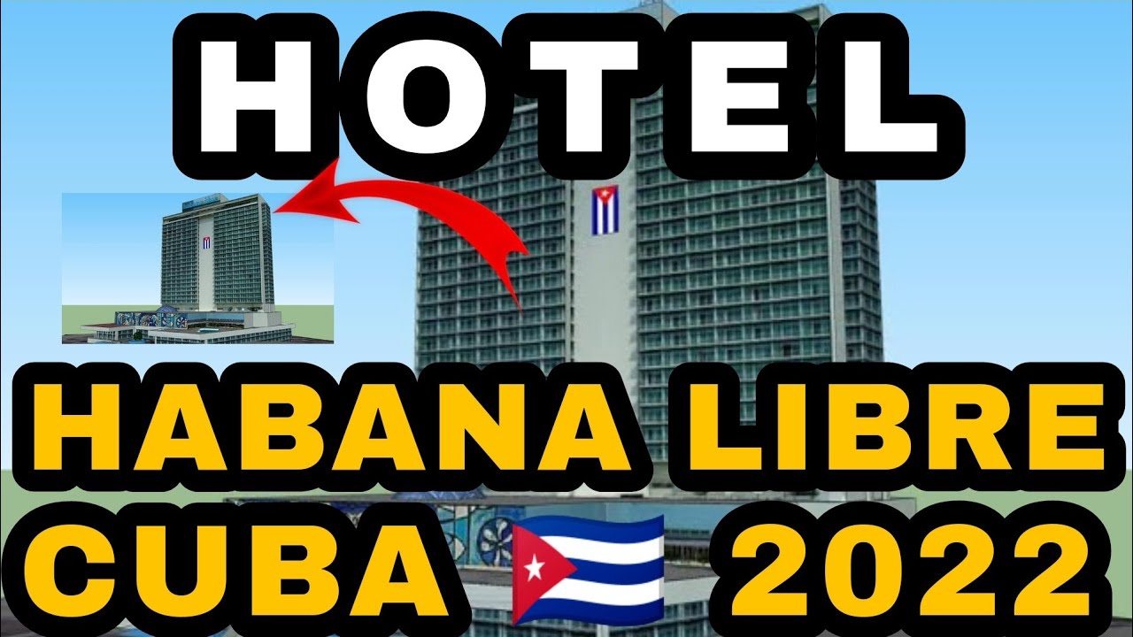 HOTEL HABANA LIBRE LA HABANA CUBA
