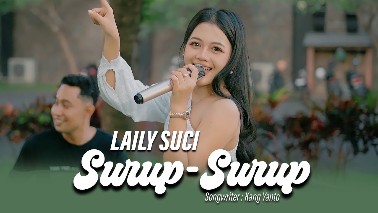 Laily Suci - Surup - Surup [Official Live Music Video]