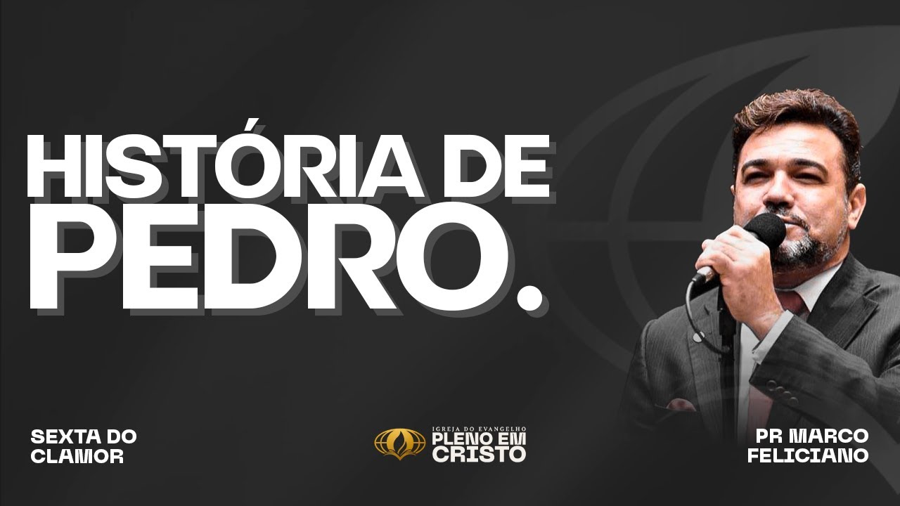 Historia de Pedro | Pr. Marco Feliciano