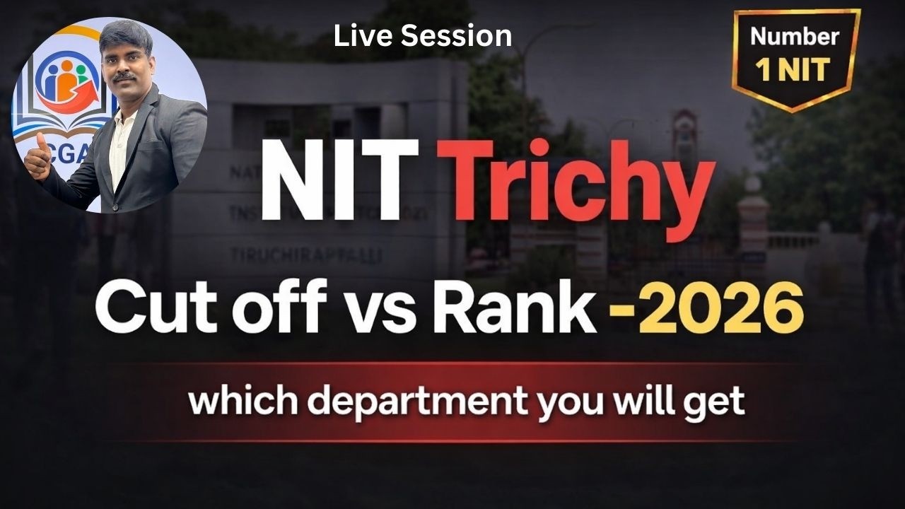 👉 LIVE 🔴 NIT Trichy 2026 | Your Rank = Which Branch? | Cutoff Full Analysis