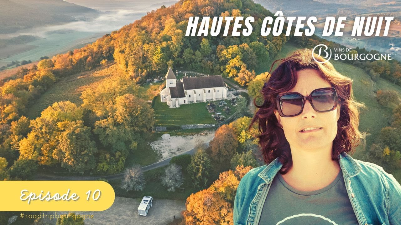 🚐 ROAD TRIP EN BOURGOGNE Ep 10  HAUTES CÔTES DE NUITS | @VinsdeBourgogneBIVB