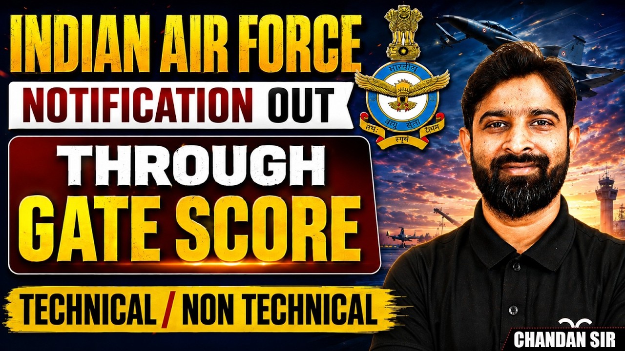 Indian Air Force Recruitment 2026 | Notification Out | Through GATE | Technical & Non-Technical 🔥