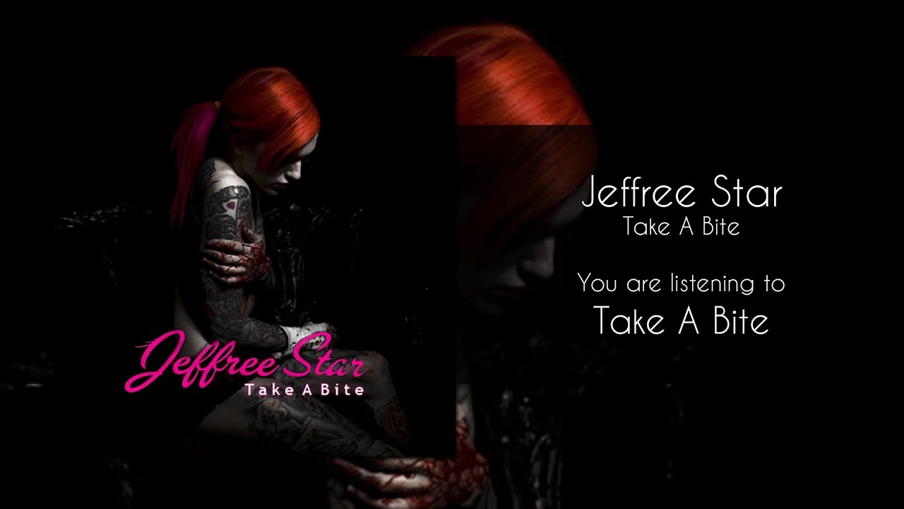 Jeffree Star - Take A Bite [Audio]