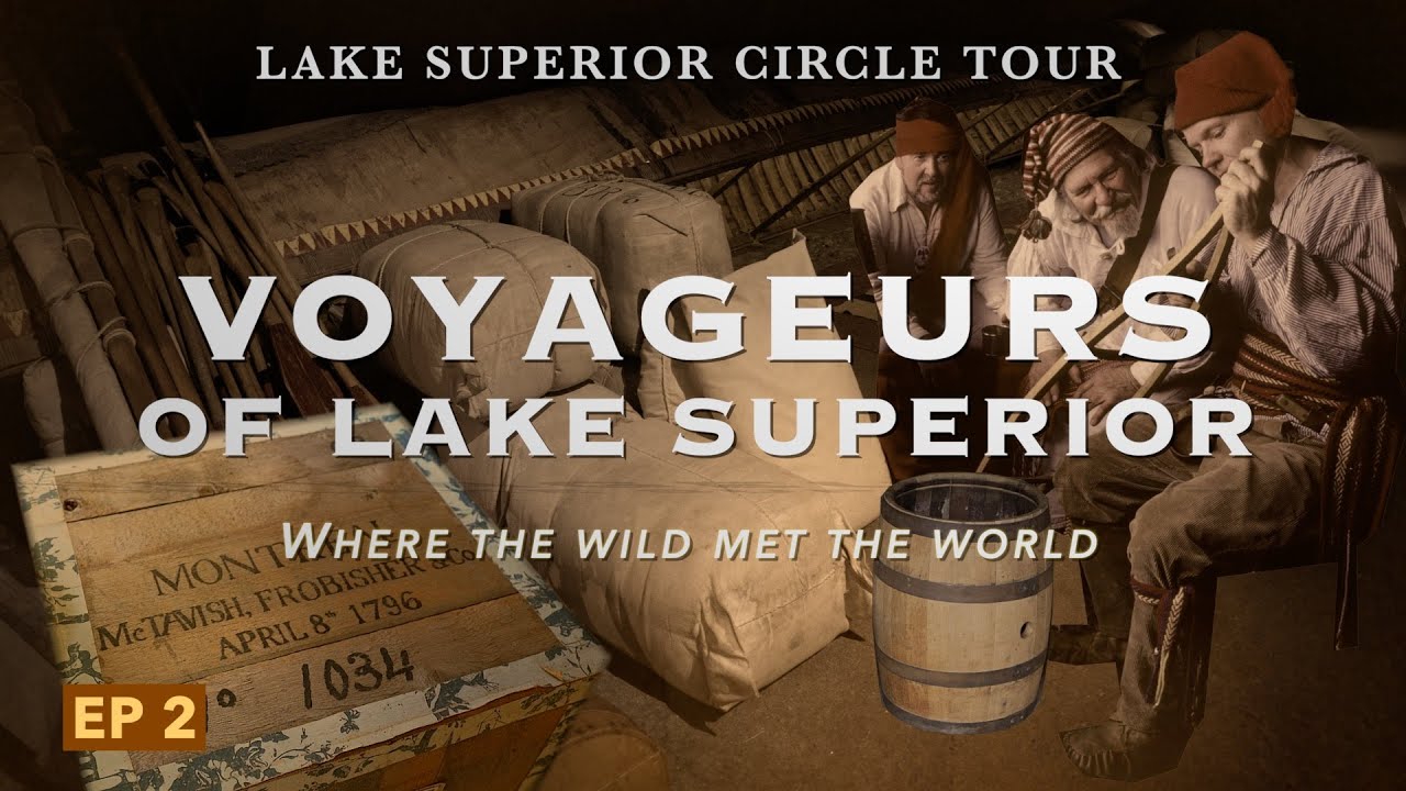 VOYAGEURS OF LAKE SUPERIOR
