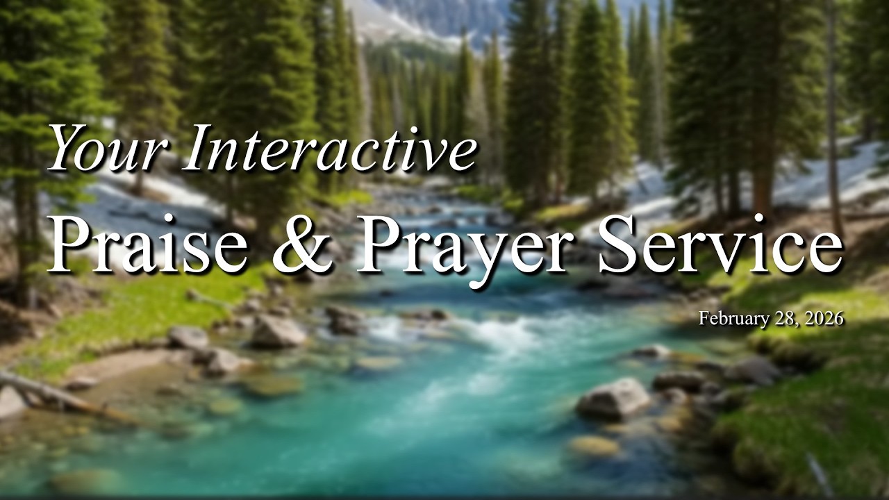 Praise/Prayer | Feb 28, 2026