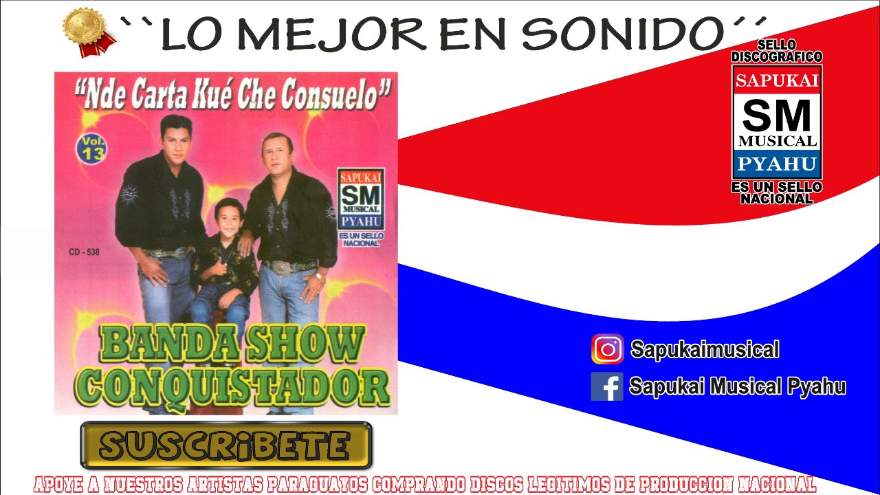 Che anga jara rangue - Banda Show conquistador