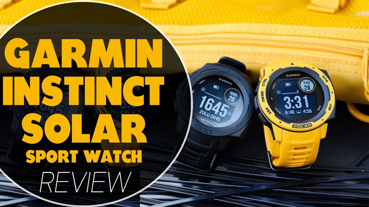 Garmin Instinct Solar Sports Watch Review: A Comprehensive Review (Pros and Cons Discussed)