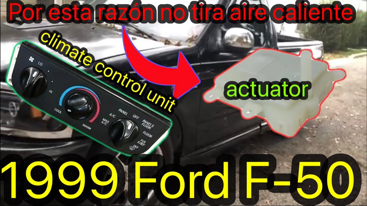 1999 Ford F-150 no tira aire caliente