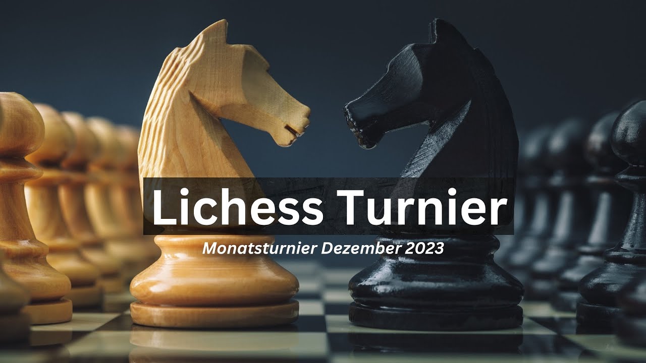Lichess | Monatsblitzturnier Dezember 2023