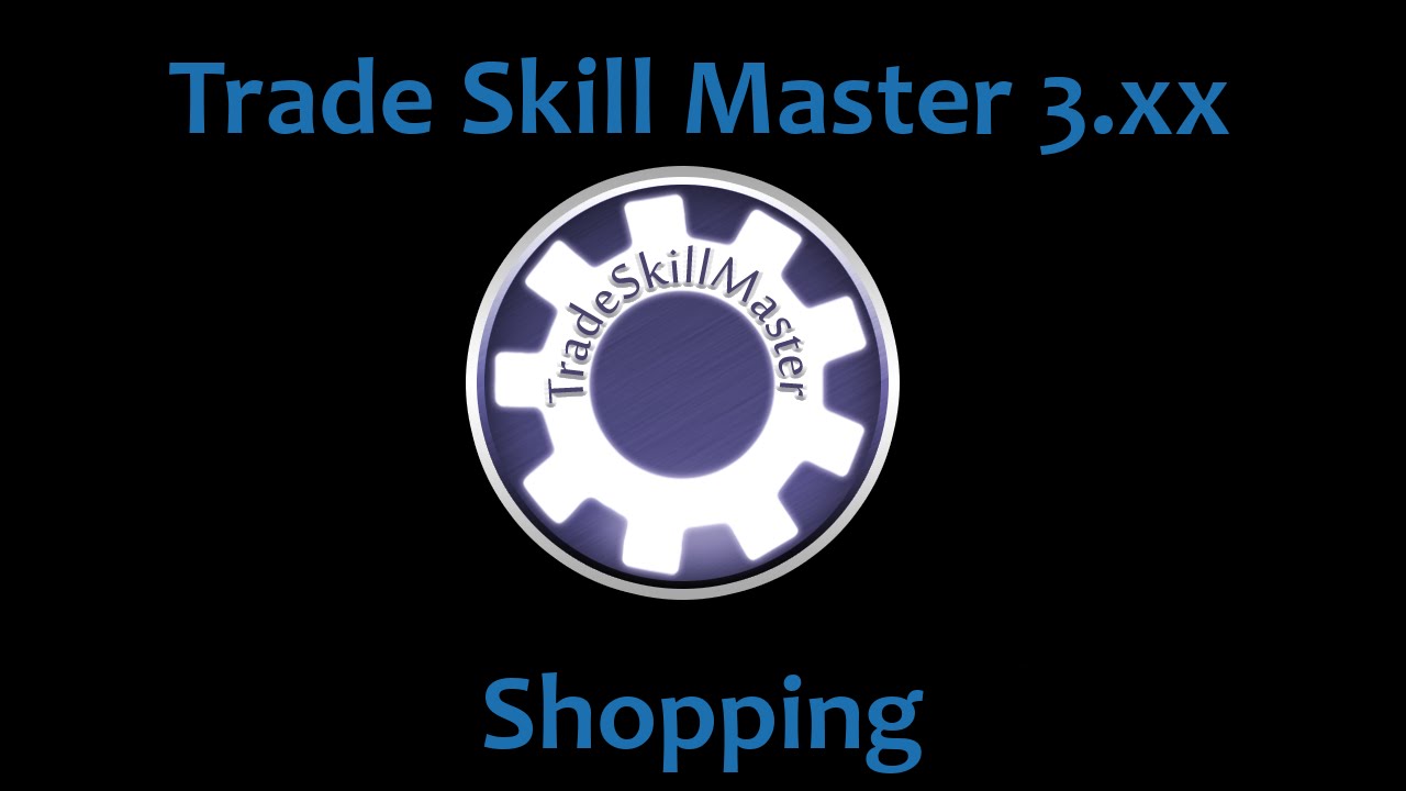 Trade Skill Master 3 Tutorial Ep. 6 - Shopping