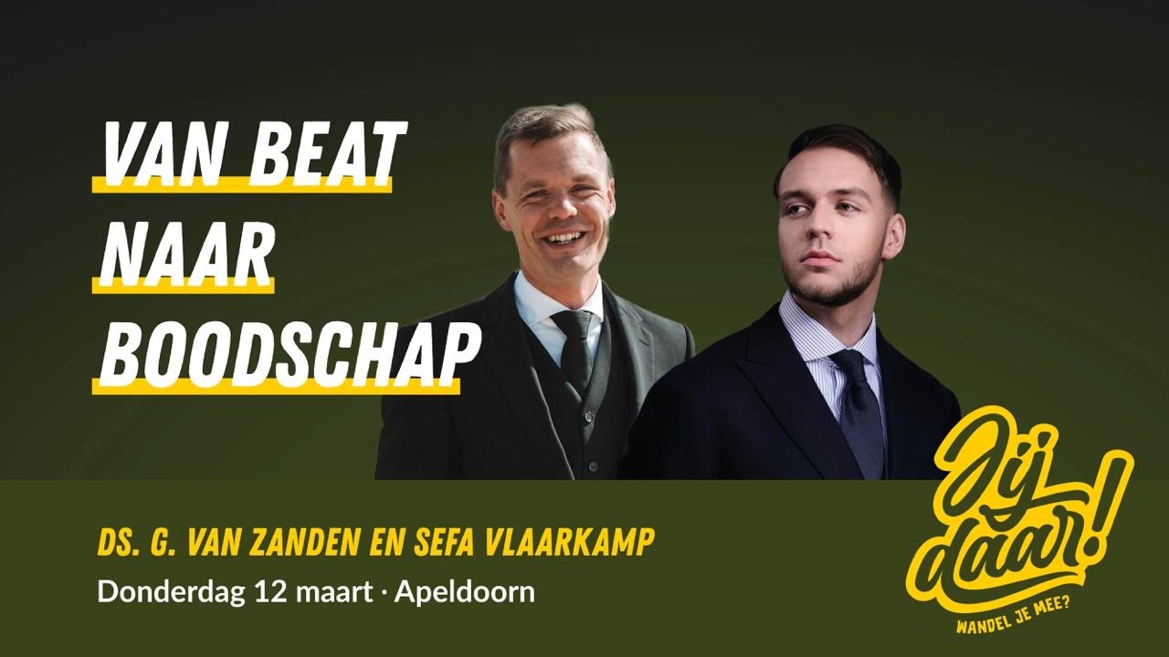 1 | Apeldoorn | Ds. van Zanden| van beat naar boodschap | 12 maart 2026