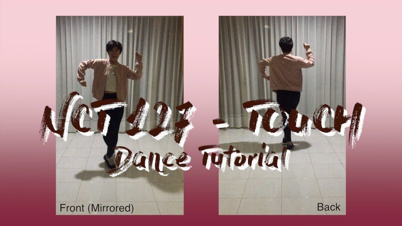 NCT 127 - 'TOUCH' [Full Dance Tutorial] ll Lady Rei