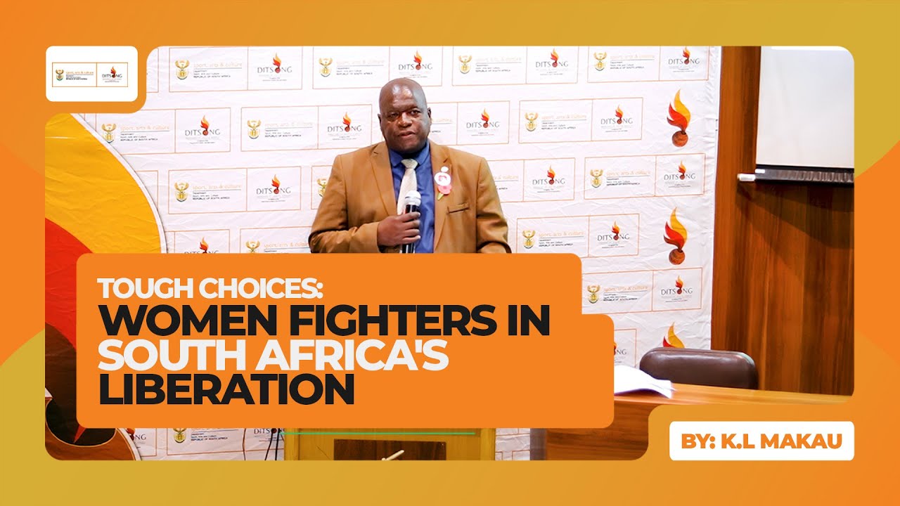 Hard Decisions and Reflections of South African Women of the Liberation Struggle -  K Makau