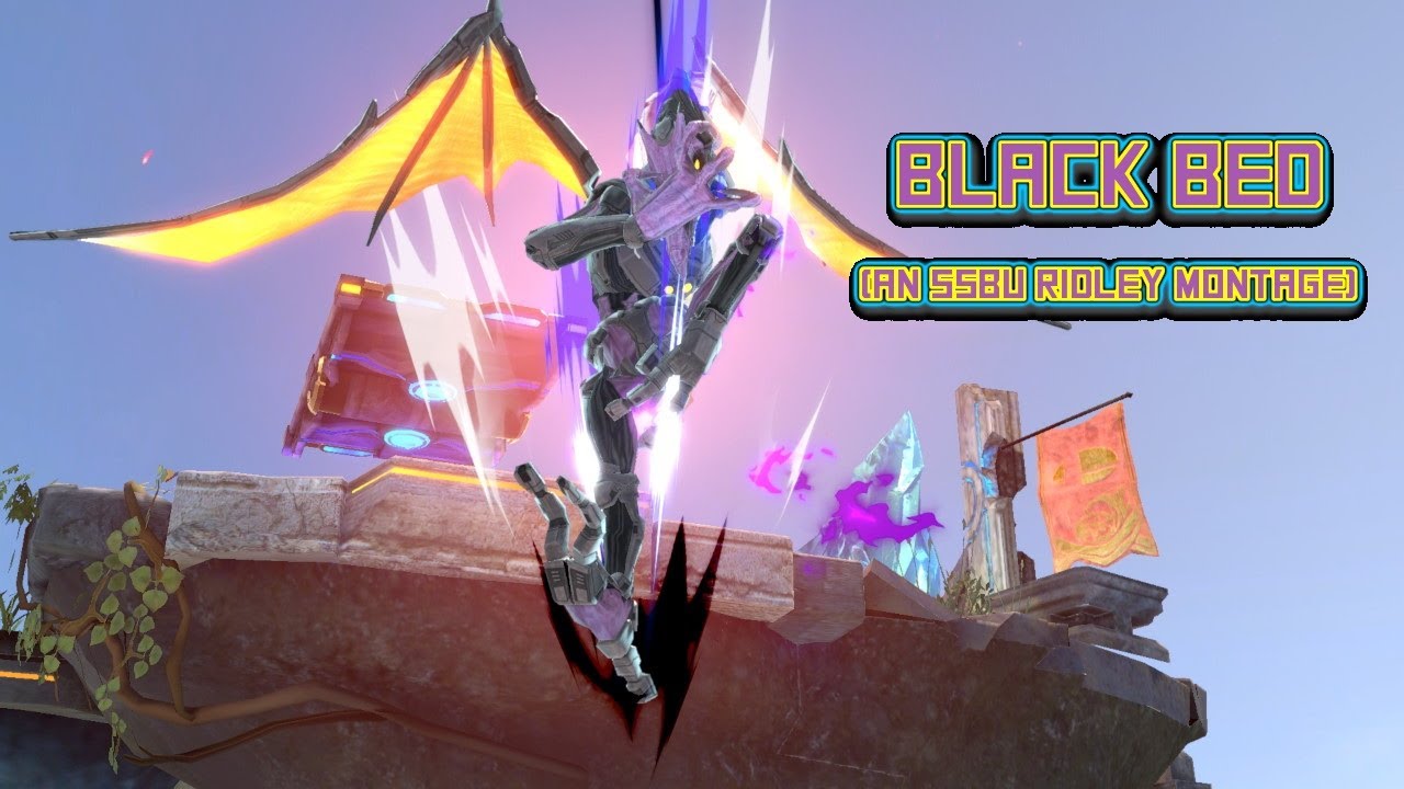Black Bed (SSBU Ridley Montage)