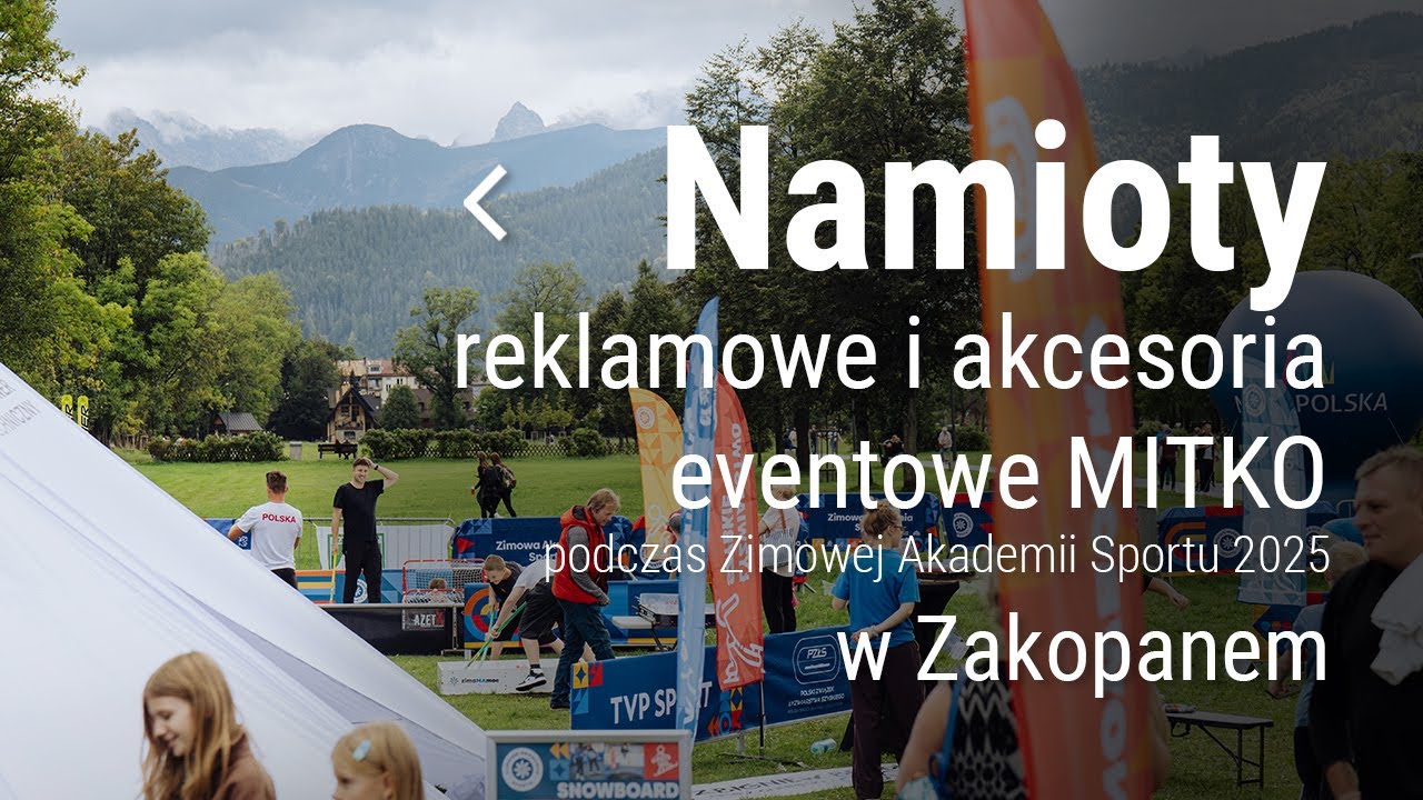 Namioty reklamowe i produkty eventowe na Zimowej Akademii Sportu w Zakopanem