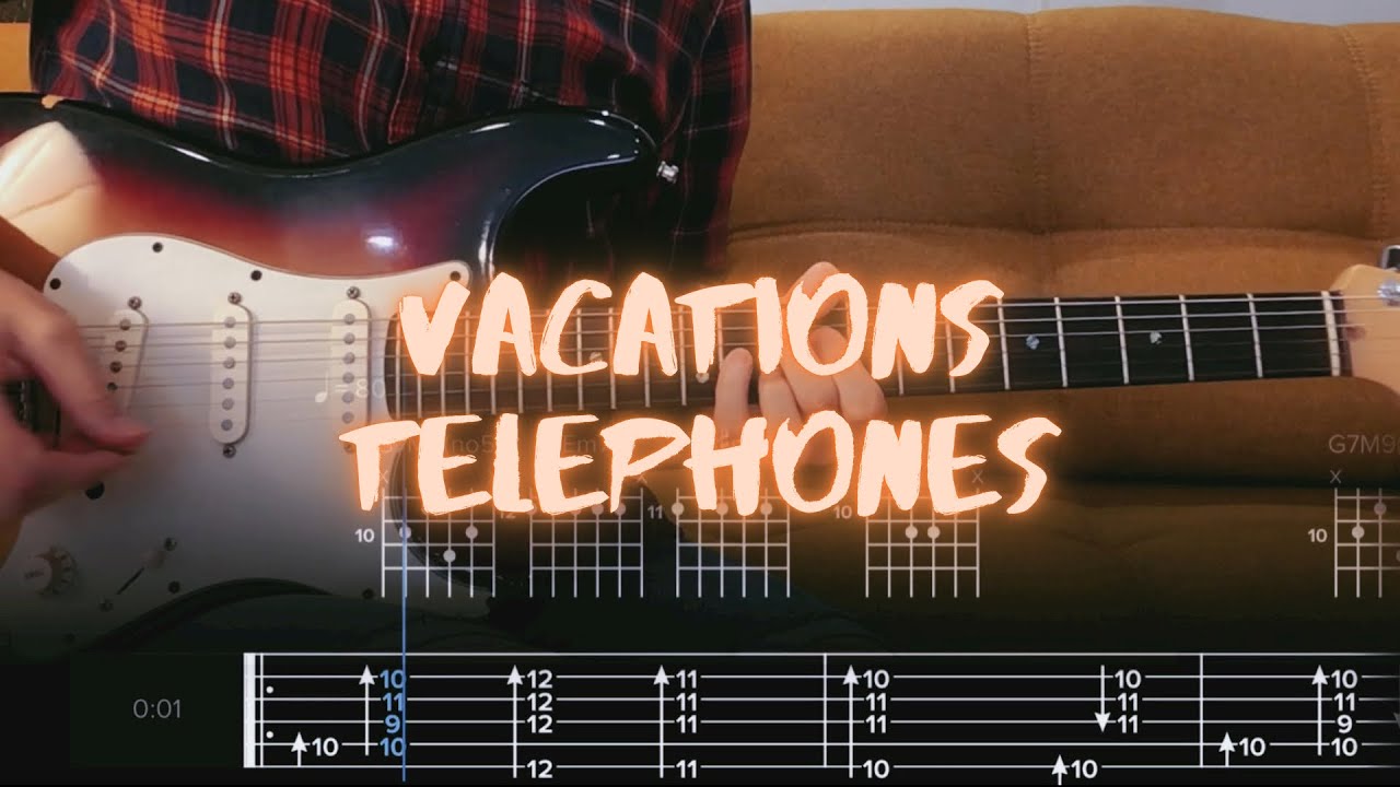 Telephones Vacations Cover / Guitar Tab / Lesson / Tutorial