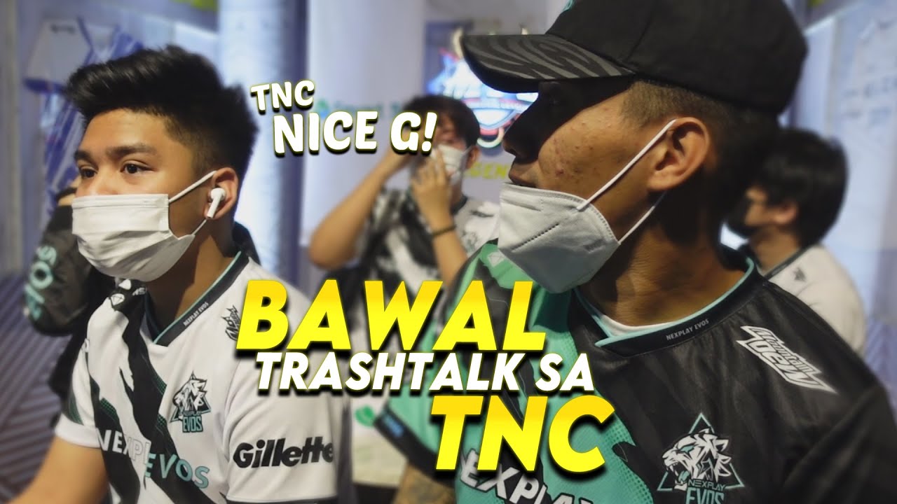 BAWAL TRASHTALK SA TNC!