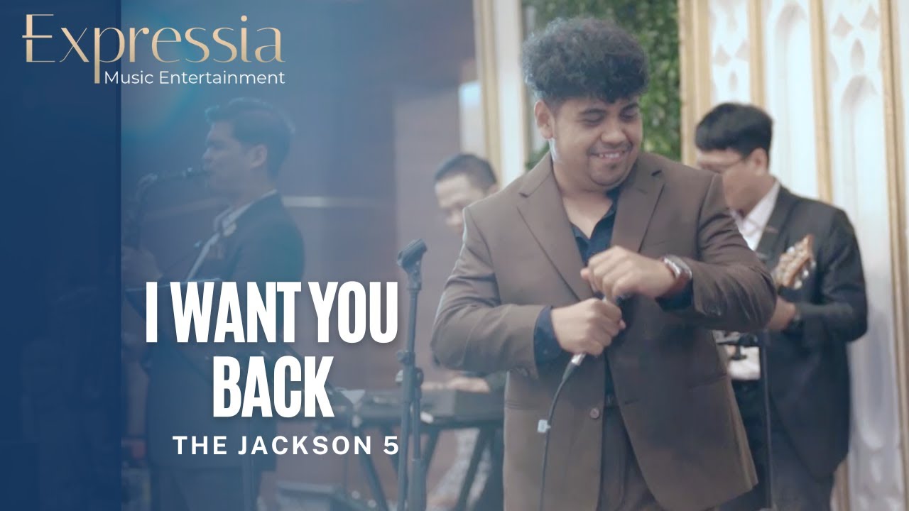 I Want You Back - Jackson 5 (Cover by Expressia Music Entertainment)