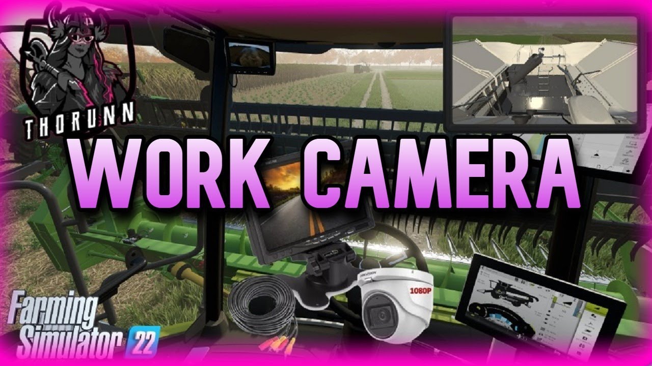 WORK CAMERA | CAMARAS DE TRABAJO | FS22