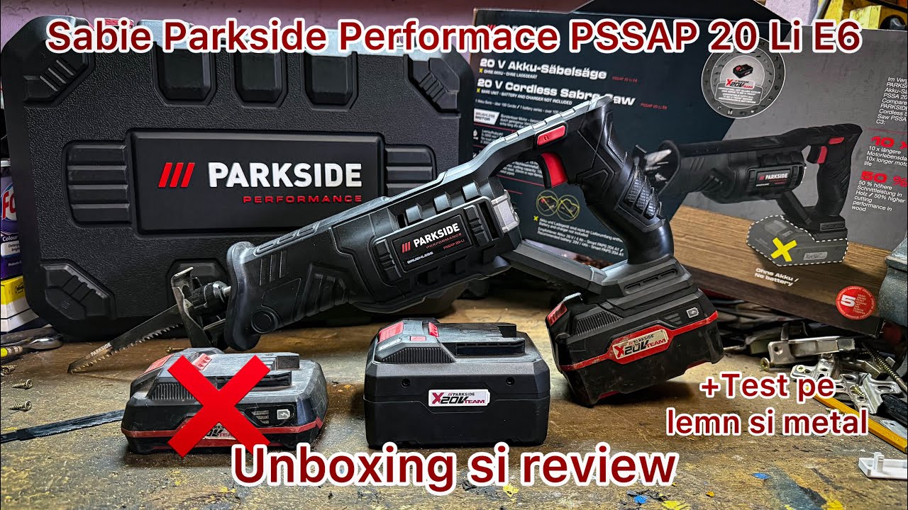 Fierastrau Sabie Parkside Performace PSSAP 20 Li E6 - unboxing si review