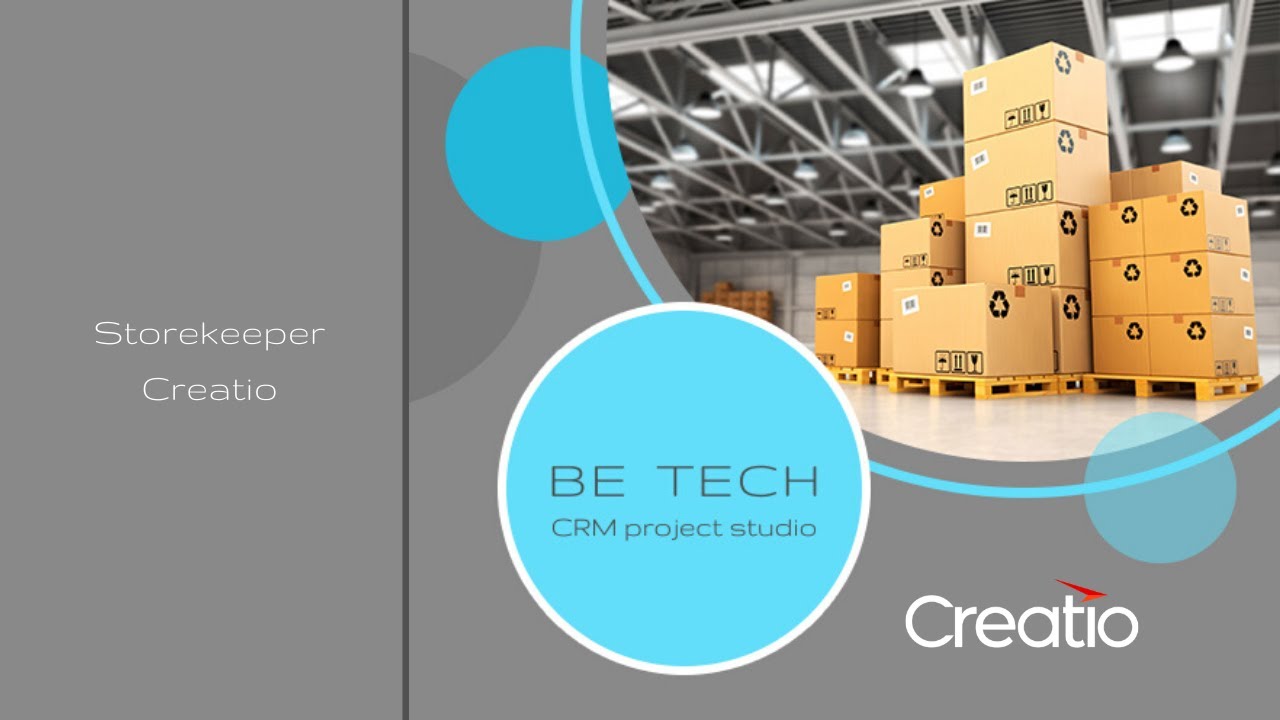 CRM Storekeeper Creatio by Be Tech