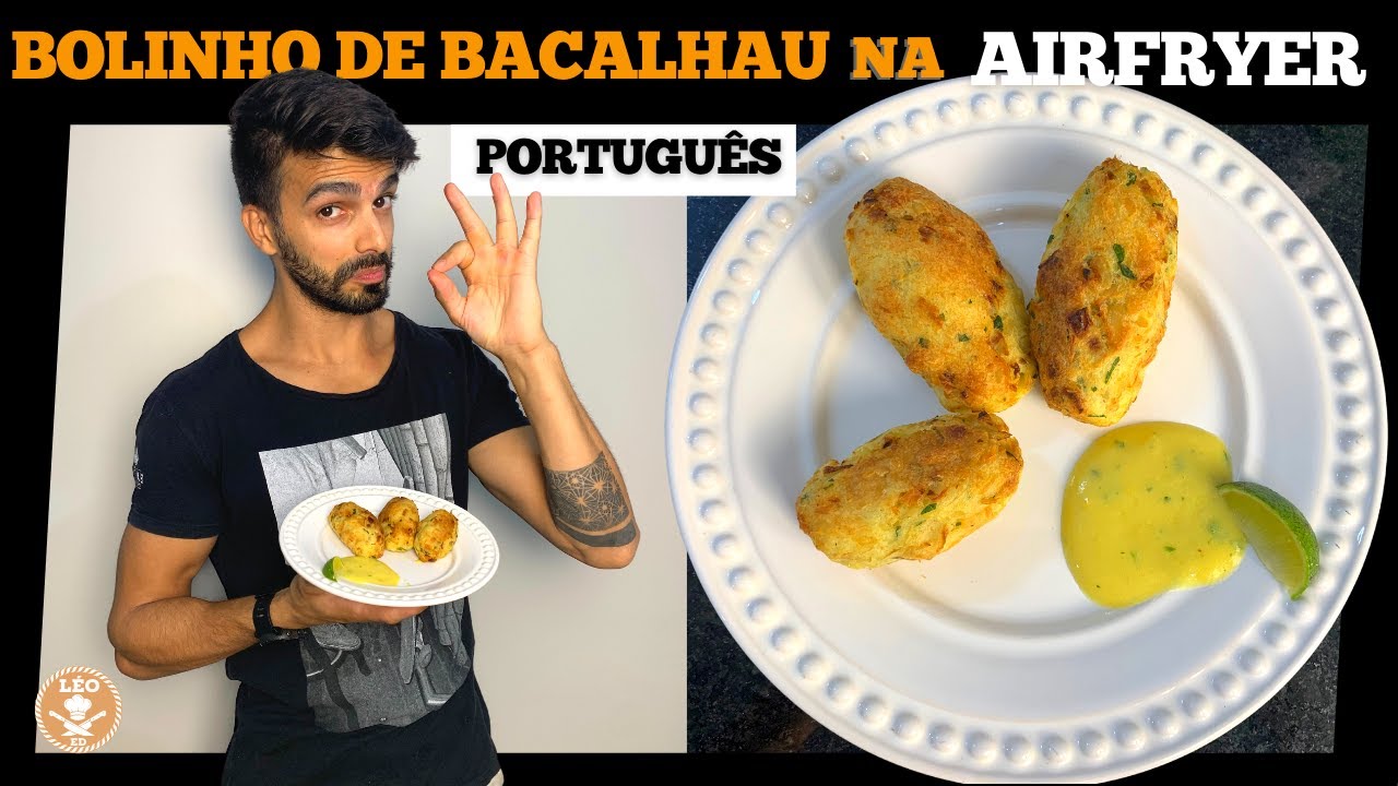 BOLINHO DE BACALHAU NA AIRFRYER - O VERDADEIRO