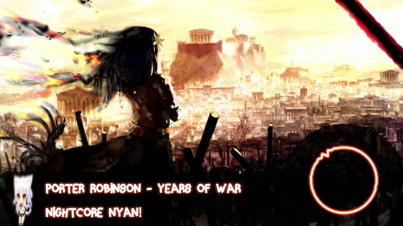 ►Nightcore - Years Of War