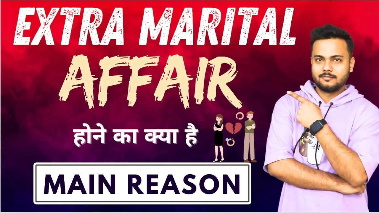 5 Psychological Reason behind Extra marital affair||Relationship Advice 