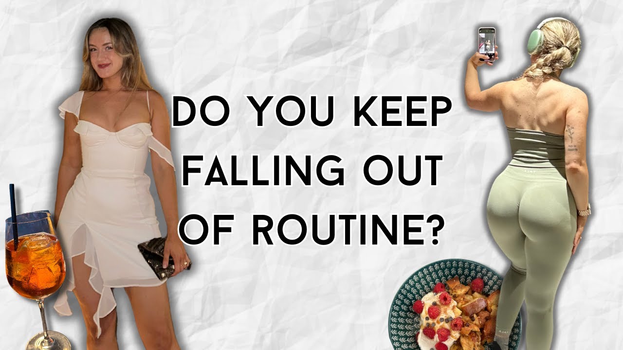 7 habits that will finally have you consistent in your routine