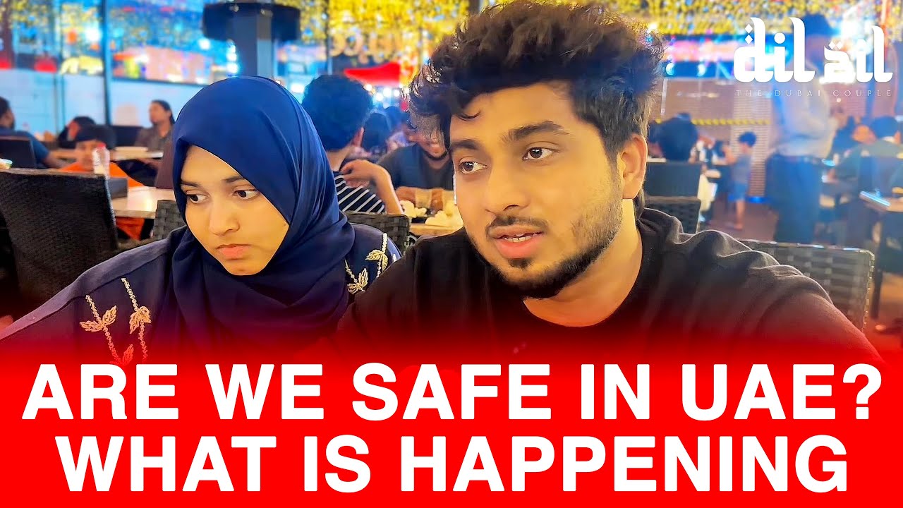 Current Situation in UAE Explained | Are We Really Safe? By @TheDubaiCouple 