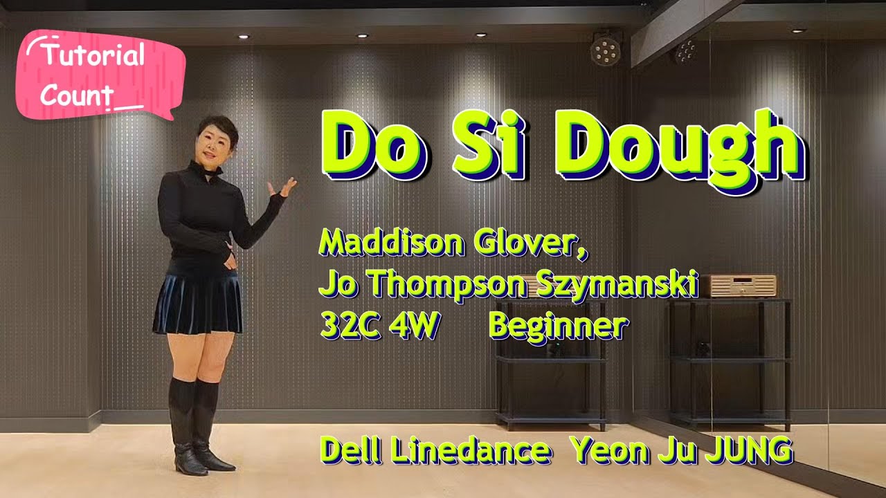 Do Si Dough(Tutorial/Count)Linedance/도 시 도우/Beginner/초급/#DellLinedance #dance #라인댄스퀸 #라인댄스 #성남 #분당