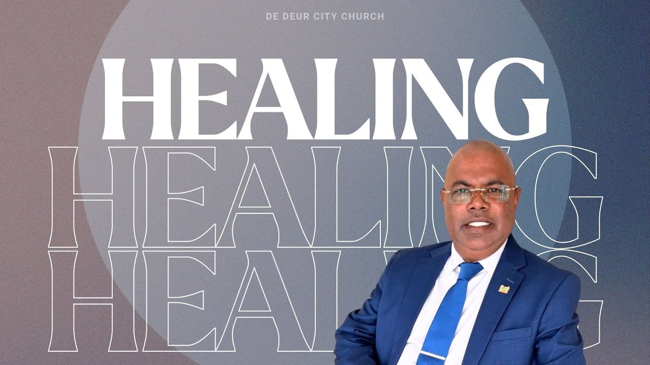 Healing | Apostle Sewdatt Itrajh | Sunday Service