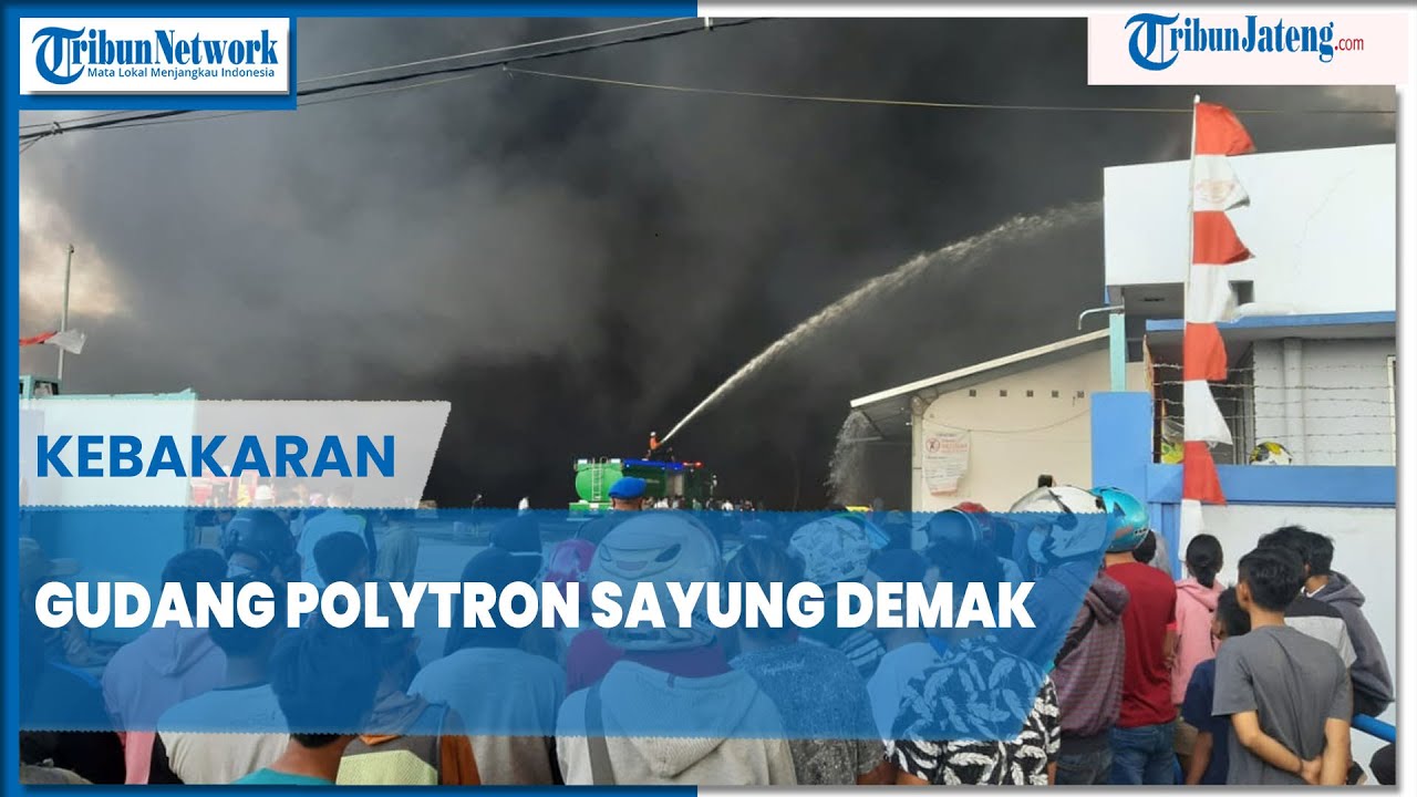 Gudang Polytron di Sayung Demak Terbakar