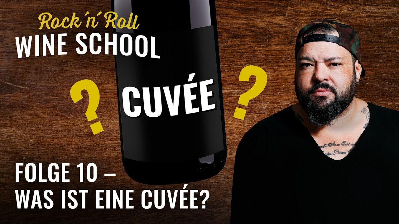 Was ist eine Cuvée? | Warum wird Wein verschnitten? | Rock `N`Roll Wine School | Folge 10