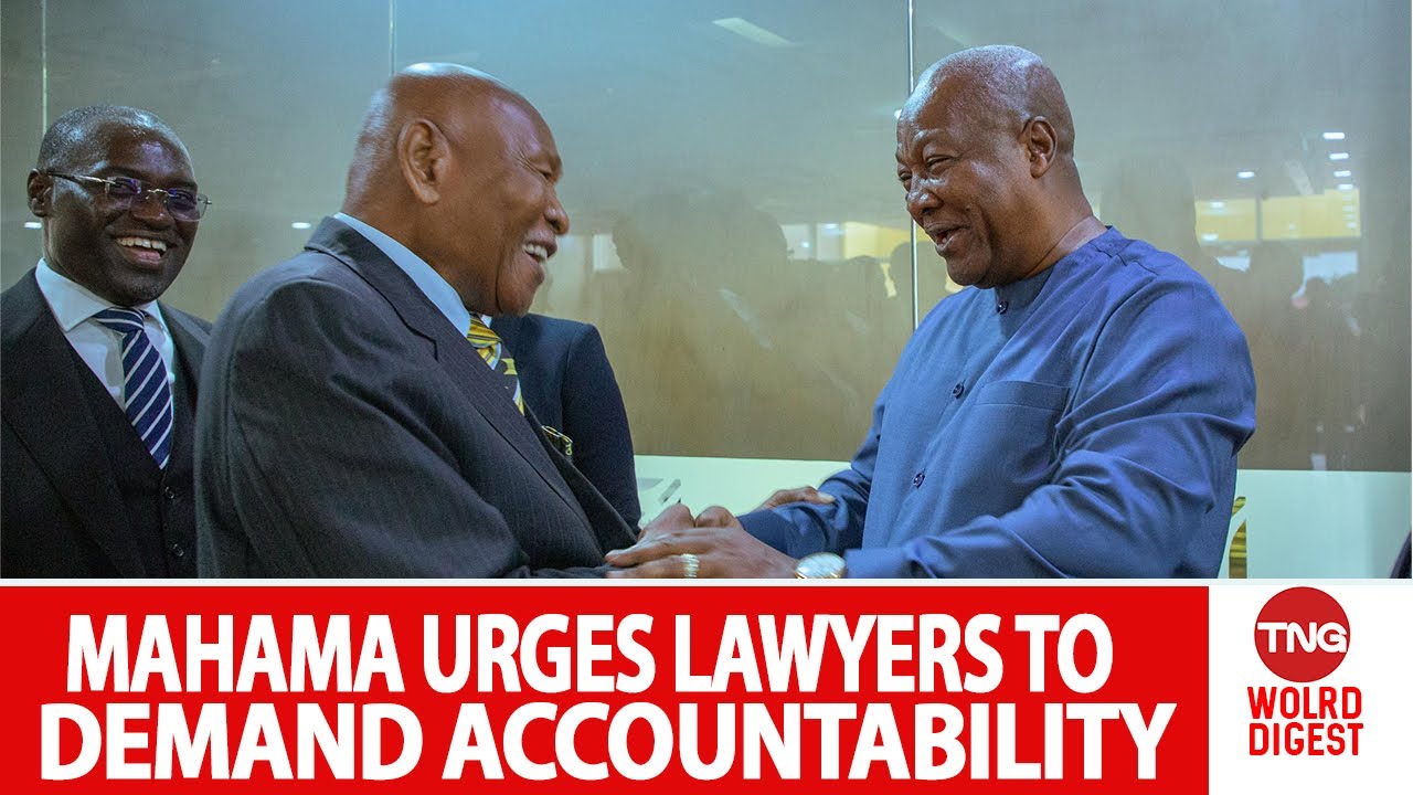 President Mahama Calls on Ghana Bar Association to Champion Transparency