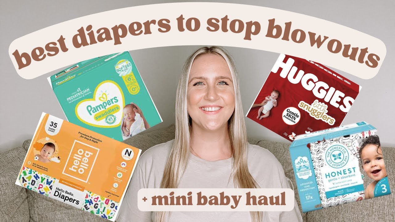 HOW TO PREVENT DIAPER BLOWOUTS | best diaper brand comparison | mini baby haul