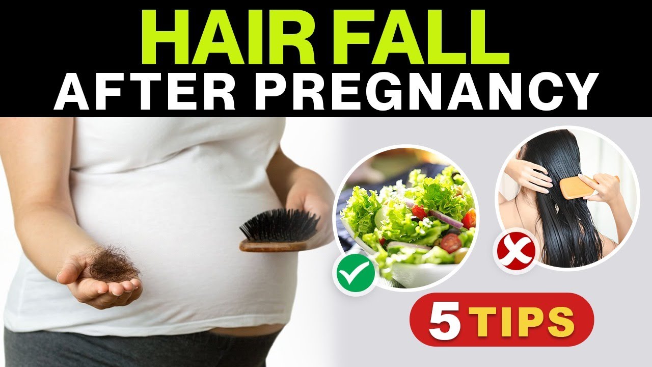 5 Tips to control Hair Fall after Pregnancy | Stop Postpartum Hair Loss