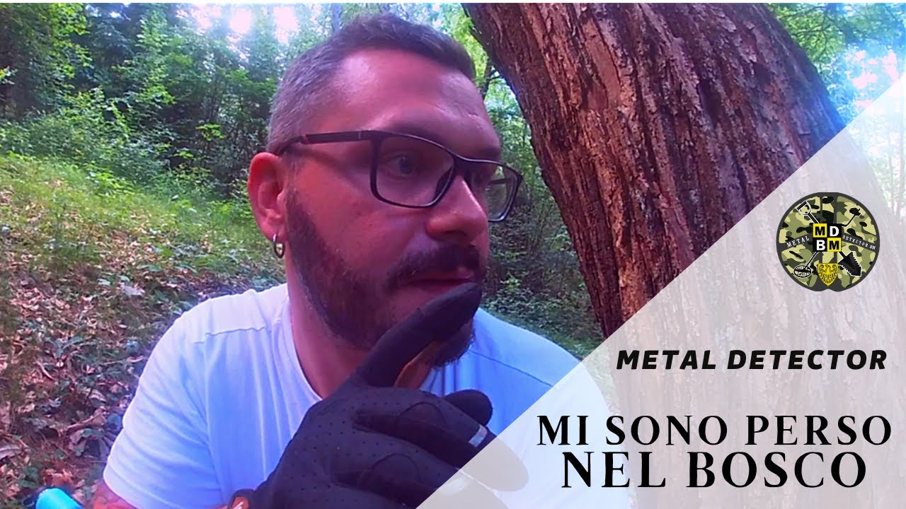 MI SONO PERSO NEL BOSCO - #metaldetector #metaldetectoritalia #lost