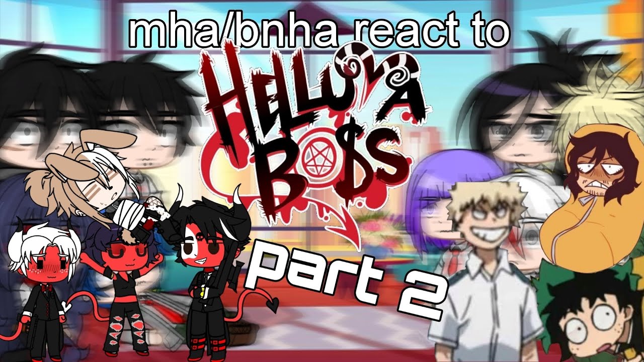 mha/bnha react to helluva boss || part 2  || pls read desc
