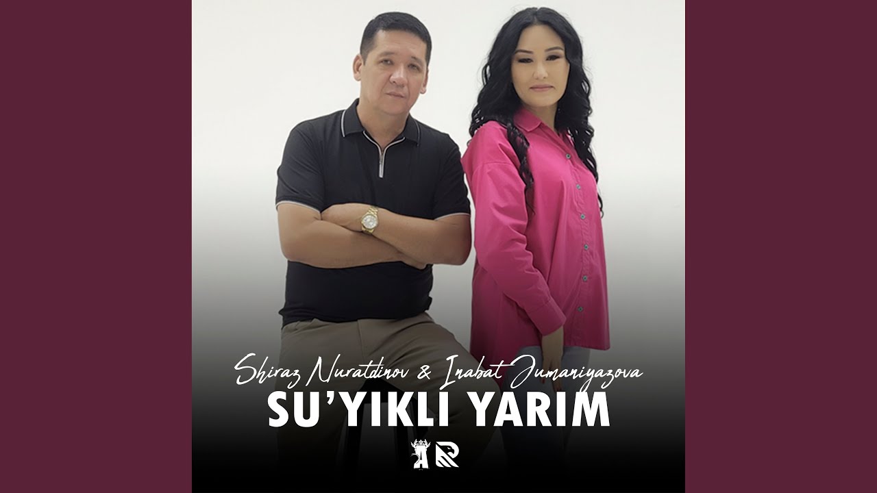 Su'yikli yarim (feat. Inabat Jumaniyazova)