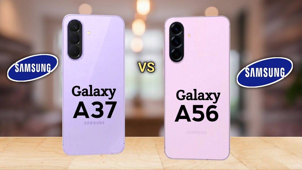 Samsung Galaxy A37 5G vs Samsung Galaxy A56