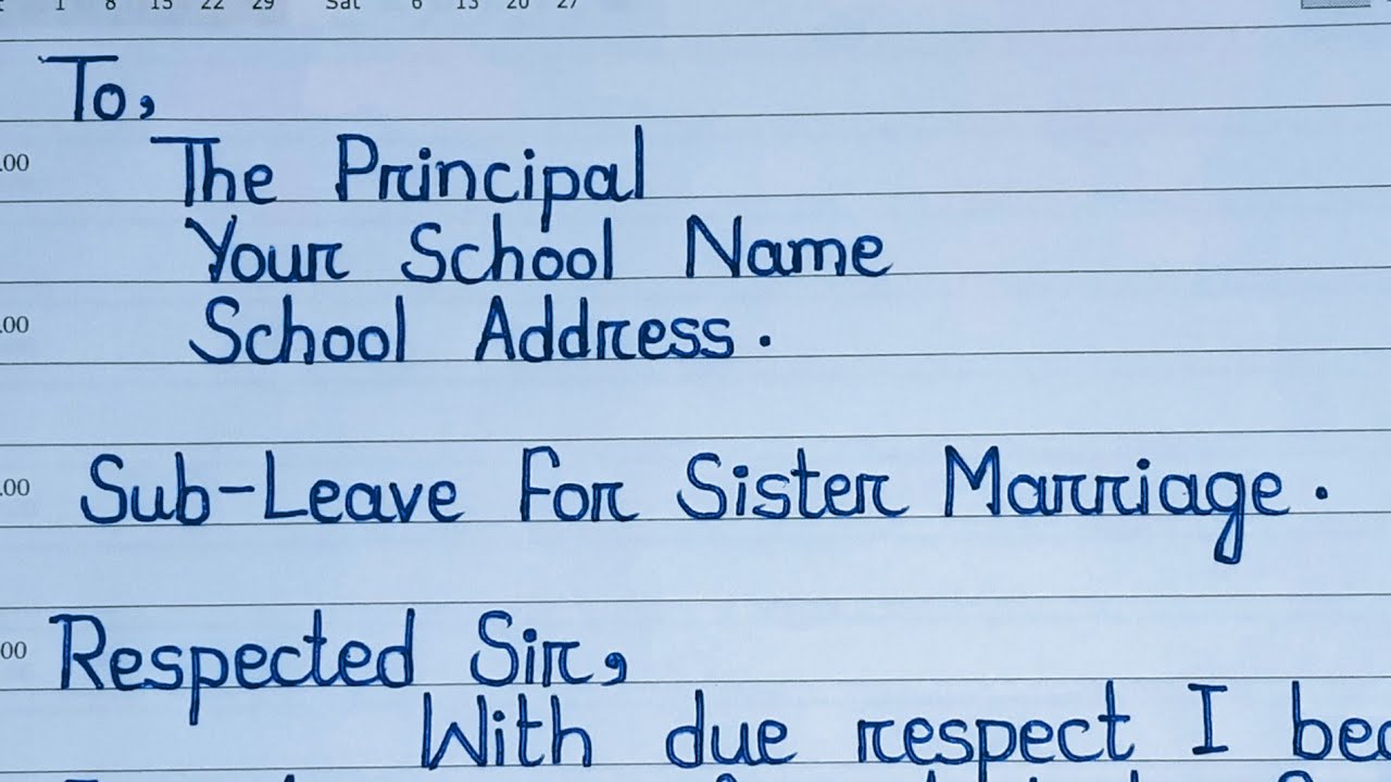 Leave application for sister's marriage || Write an application to the principal for leave ||