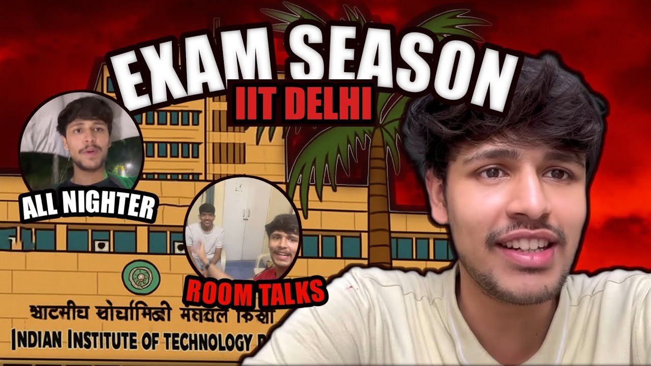 Typical Exam Season of IIT 🤯