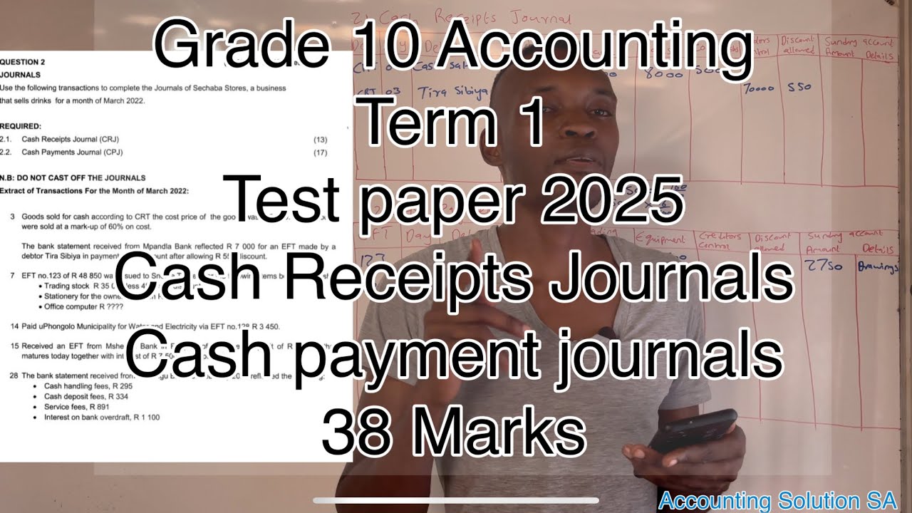 Grade 10 Accounting Term 1 | Cash Journals | CPJ & CRJ 2025 lesson