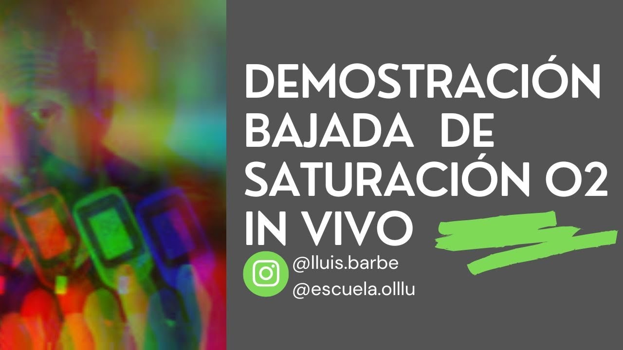 DEMOSTRACIÓN DE SATURACIÓN DE O2 EN UNA APNEA