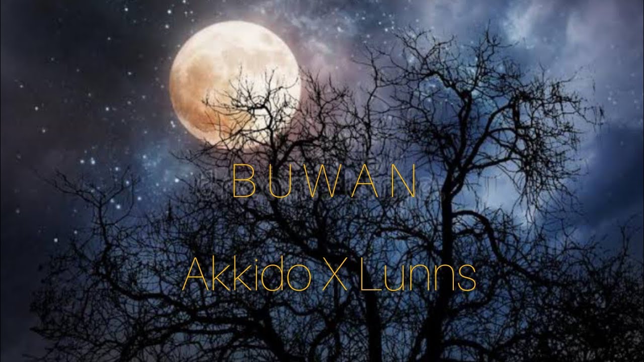 Buwan - Akkido X Lunns